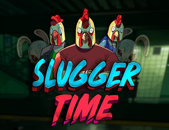 Slugger Time